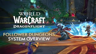 Early Look at “Follower Dungeons” in Patch 10.2.5! Complete Dungeons with AI NPCs | Dragonflight