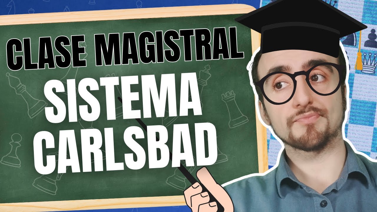LA EXPERIENCIA GANA PARTIDAS: CLASE MAGISTRAL del SISTEMA CARLSBAD | RONDA 2 CAMPEONATO DE ESPAÑA