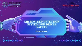 AIoTIE 2026-Microsleep Detection System For Driver Safety(AIOTIE2026-197)