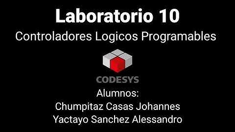 LABORATORIO 10 - CONTROLADORES LÓGICOS PROGRAMABLES