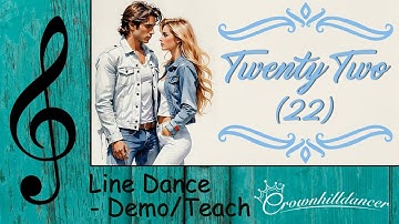 Twenty Two (22) - Line Dance