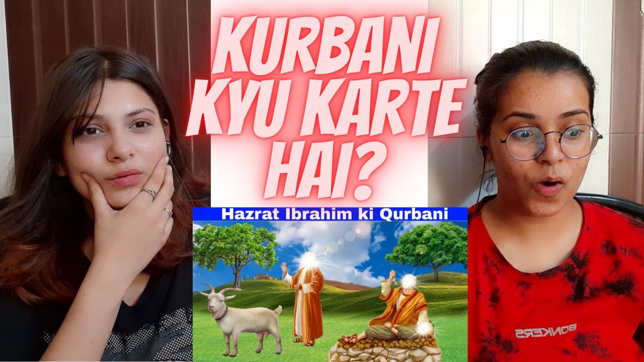 Indian Reaction on Qurbani kyun karte hain? hazrat ibrahim alaihissalam ki qurbani