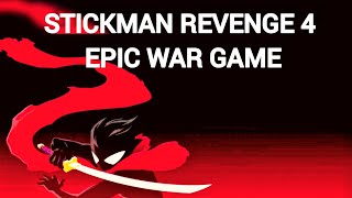 stickman Revenge 4 game play video Epic war  ll  #ninjakiller screenshot 1