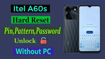 Itel A60s Hard Reset (Itel A662LM) Pattern Password Lock Remove | Without Pc | Forgot Lock