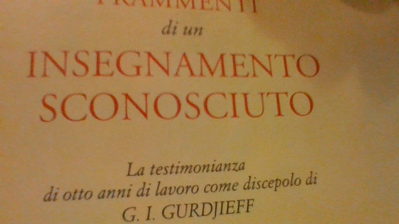 FRAMMENTI DI UN INSEGNAMENTO SCONOSCIUTO OUSPENSKY 