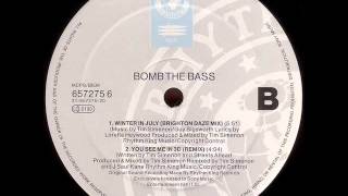 Bomb The Bass - Winter In July (Brighton Daze Mix) HQ AUDIO