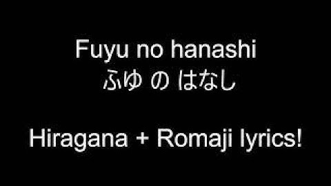 Download Fuyu No Hanashi Lyrics Mp3 Free And Mp4
