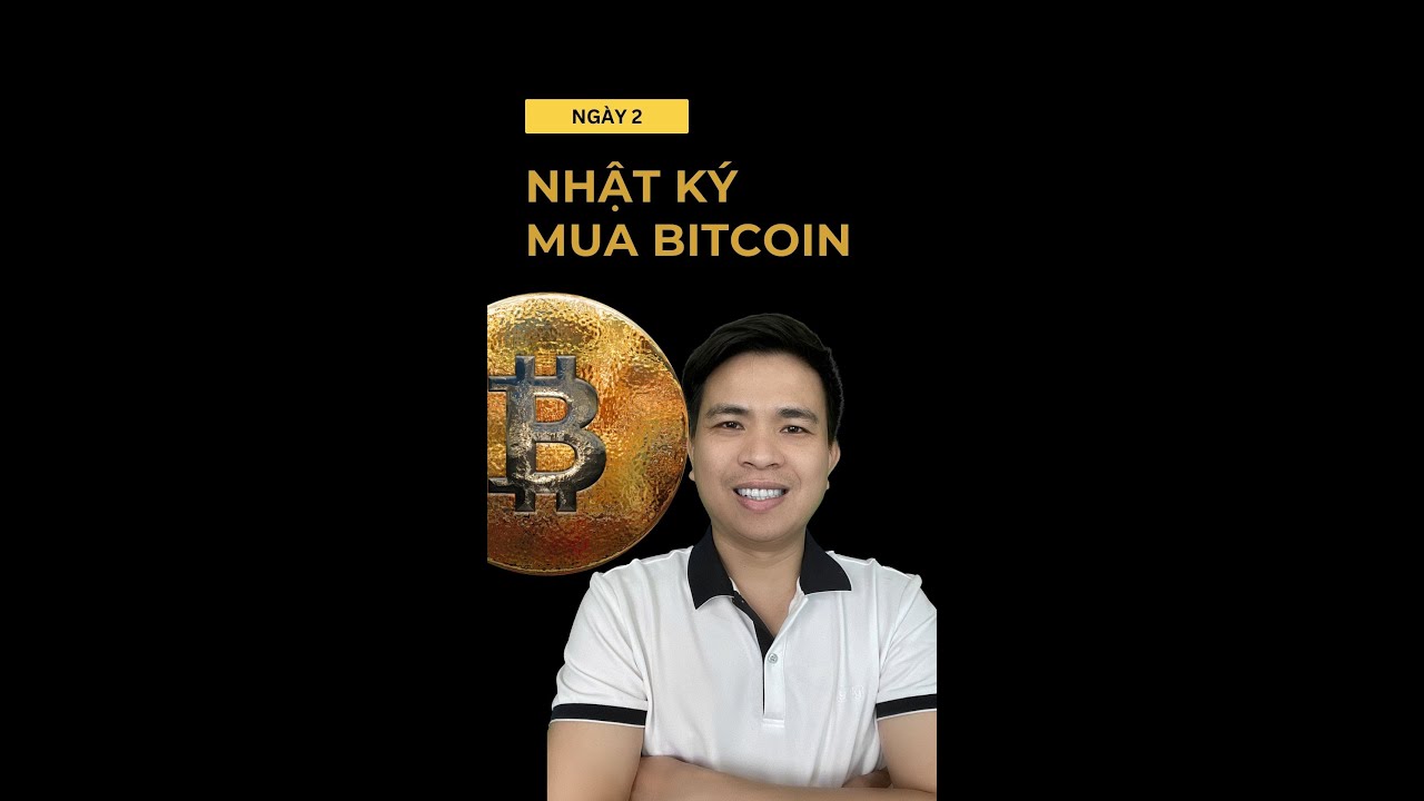 Ngày 2: Nhật ký mua Bitcoin – DCA là gì? 