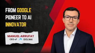 The Hidden Power of Semantic Analysis in Google Ads Success | Manuel Arrufat, CEO of Dolnai