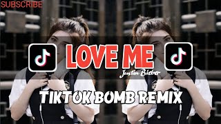 Justin Bieber   Love Me l TikTok Bomb Remix l Dj John Kier Remix  TEAM ISLANDER 