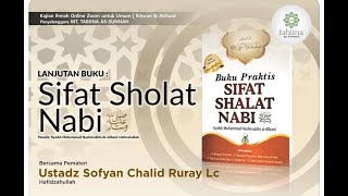 [LIVE] Syarah Kitab Sifat Sholat Nabi ﷺ (Bag. 2)