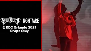 [Drops Only] Svdden Death & NGHTMRE @ EDC Orlando 2021