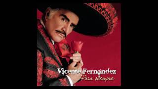 Vicente Fernández - Por Tu Maldito Amor.