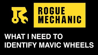 What I Need to Identify Your Mavic Wheel