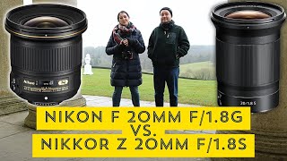 Nikon Z 20mm f/1.8 S Lens vs Nikkor 20mm f/1.8G for F-Mount. Which one is the best?