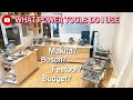 What powertools do you need in a furniture making workshop ?  BUDGET? MAKITA? FESTOOL? - EP#16