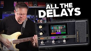 All the delays in the Headrush Flex Prime