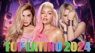 TOP LATINO MIX 2024 ✨ POP LATINO 2024 ✨ MIX REGGAETON 2024 ✨ LAS MEJORES CANCIONES ACTUALES ✨