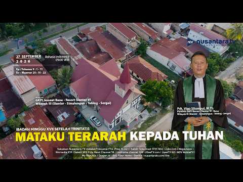 MY EYES ARE FIXED ON THE LORD || Nusantara TV Online Service & GKPI Bane Congregation - Siantar V...