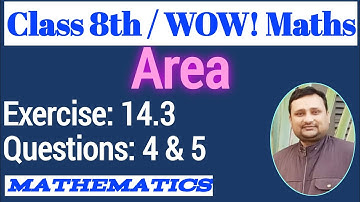 Wow Maths Class 8 Chapter 14 Exercise 14.3 Q 4 | Wow Maths Class 8 Ex 14.3 Q 5 | Maths Ki Ghanti