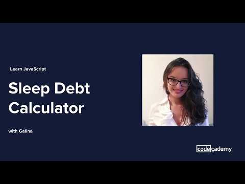 Learn JavaScript: Sleep Debt Calculator - Learn JavaScript: Sleep Debt Calculator