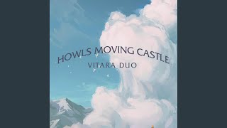 Howl's Moving Castle Theme (feat. Anican Yu)