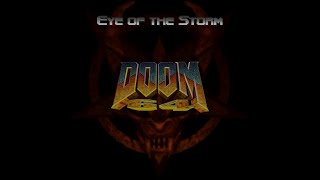 DOOM 64 | MAP14 - Eye of the Storm