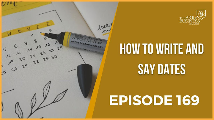 169 - How to write and say dates