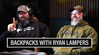 RYAN LAMPERS & BRIAN CALL TALK BACKPACKS WITH INITIAL ASCENT  🎙️ EP. 834 Details