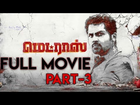 madras-movie-(part-3)-|-karthi-|-catherine-tresa-|-pa.-ranjith