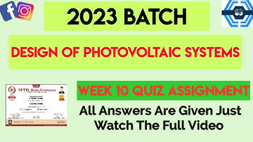 Design Of Photovoltaic Systems Week 10 Quiz Assignment Solution | NPTEL 2023 | SWAYAM