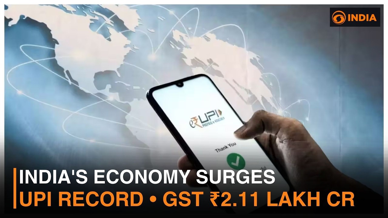 India's Economy Powers Ahead | UPI Hits Record, GST Collections Rise to ₹2.11 Lakh Crore