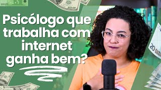 Psicólogo que cria conteúdo na internet ganha dinheiro? | Acidamente