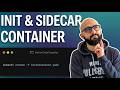 KUBERNETES Multi-Container POD | Demo Init & Sidecar 💻