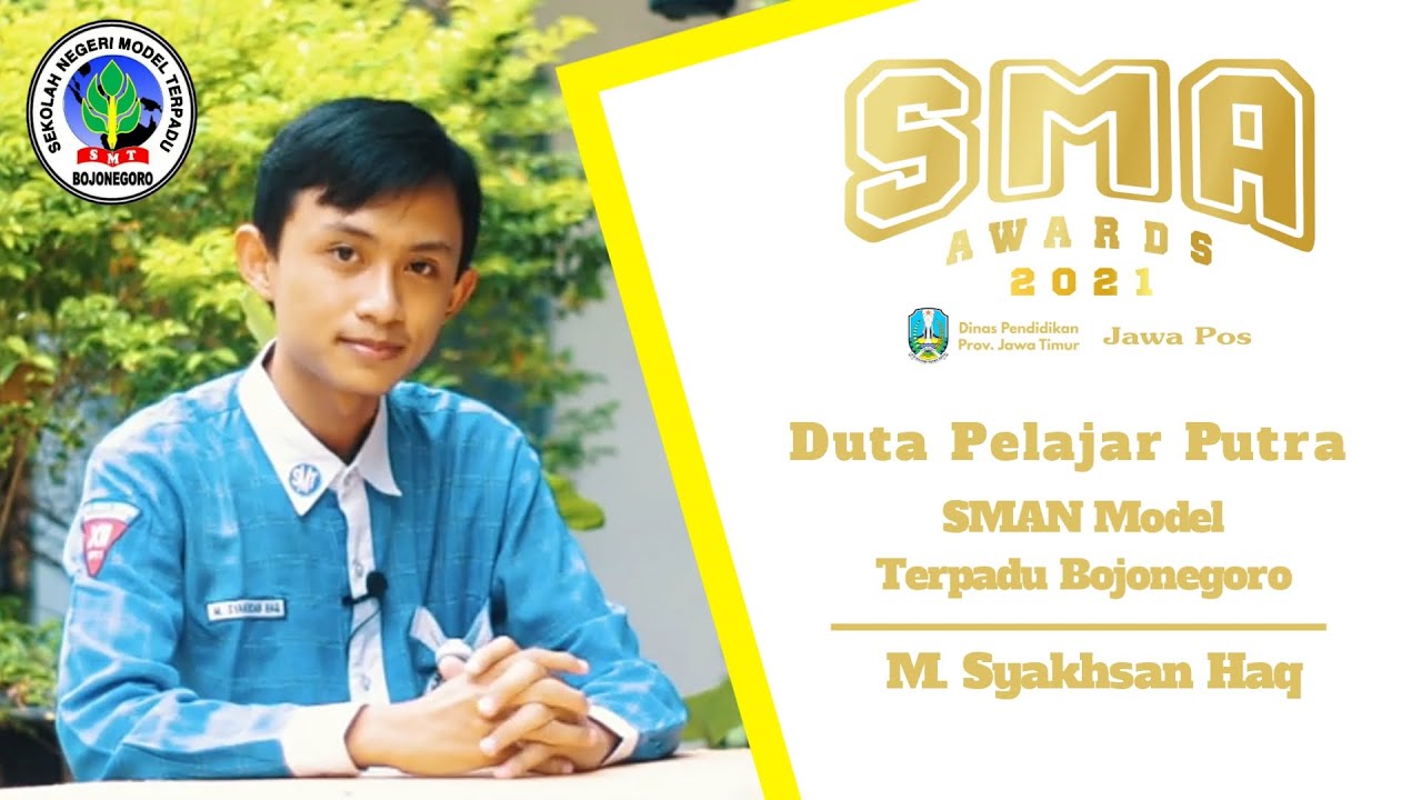 JAWA POS SMA AWARDS 2021 - DUTA PELAJAR PUTRA - SMA NEGERI MODEL TERPADU BOJONEGORO