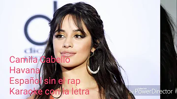 Havana remix Karaoke/instrumental (Español) sin el rap -Camila Cabello