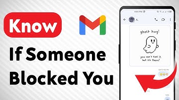 How to Know If Someone Blocked you On Gmail (Updated)