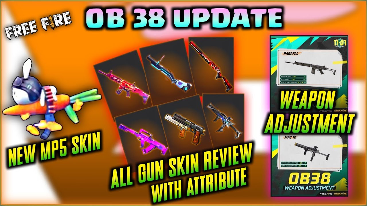 OB 38 all Gun Skin review with Attribute | OB38 Weapon Adjustment free fire | OB38 update free fire