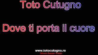 Watch Toto Cutugno Dove Ti Porta Il Cuore video
