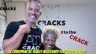 Is CHIROPRACTIC really necessary for GOOD HEALTH? Find out from this perspective!