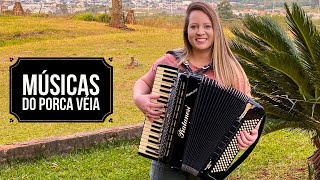 SELEÇÃO DE MÚSICAS DO PORCA VÉIA COM JUCÉLI BORSOI chords