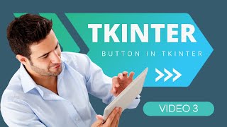 Button in TkInter (Video 3)