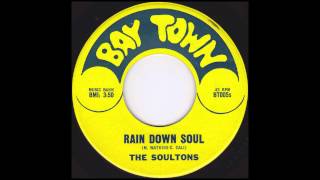 Video thumbnail of "The Soultons - Rain Down Soul (1968)"