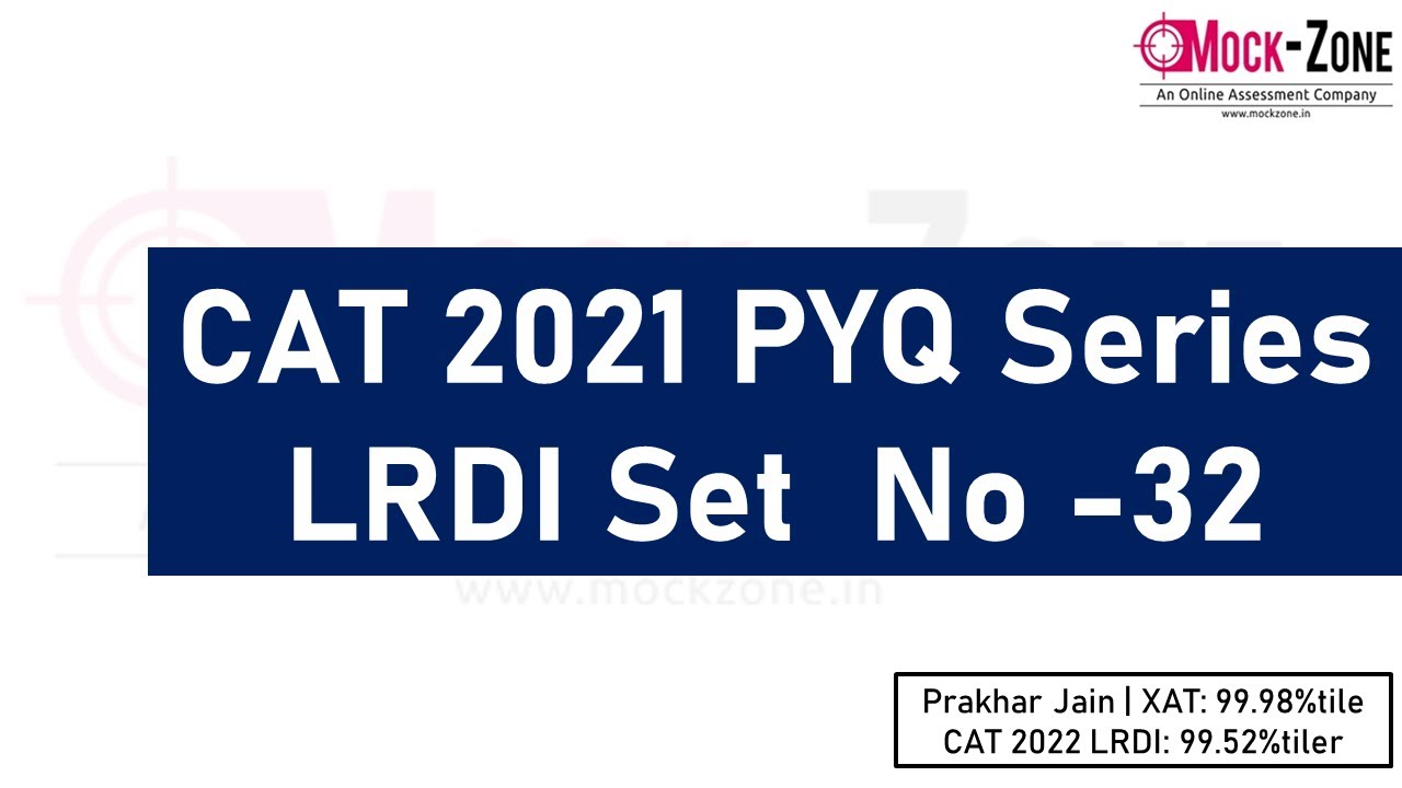 CAT 2024 Exam: LRDI of the Day - PYQ Series || LRDI Set -32 || CAT 2021 ...