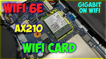 Upgrade to INTEL AX210 WIFI 6E Card on LAPTOP... 1.2GBPS !!!