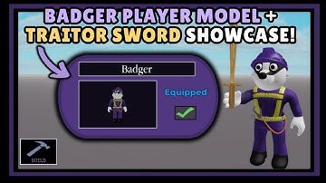🦡 | Badger Player Model + Traitor Sword Showcase! [Piggy Build Mode Shop Refresh]