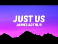 James arthur  just us lyrics