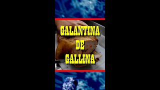 GALANTINA DE GALLINA #SHORT