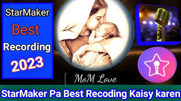 Starmaker - Maa song Recording - Maa o Meri Maa | Starmaker song setting