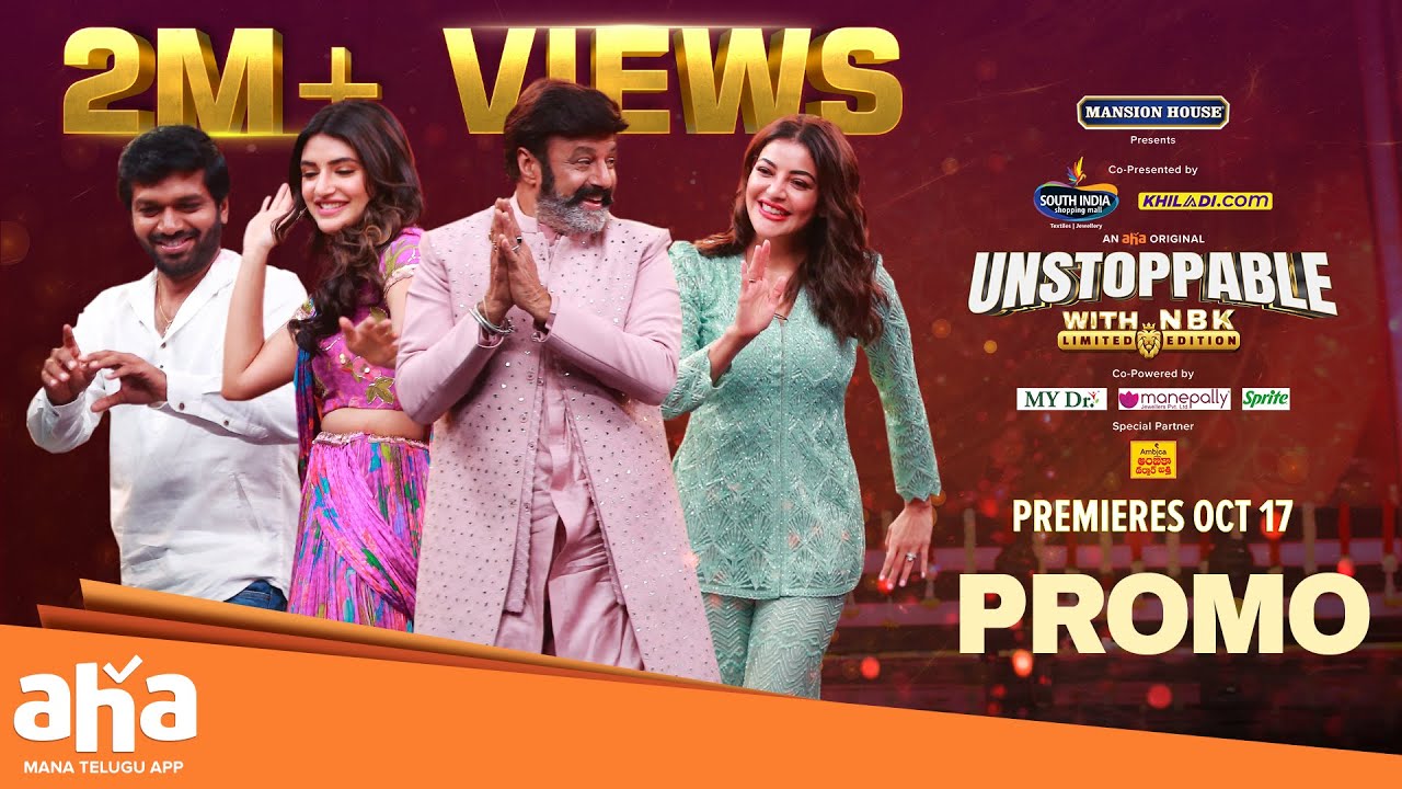Unstoppable Ep 1 Promo  Kajal Sreeleela Anil   UnstoppableWithNBK  Premieres Oct 17